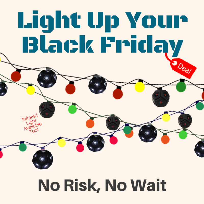 Light up your Black Friday